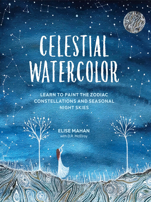 Title details for Celestial Watercolor by Elise Mahan - Wait list